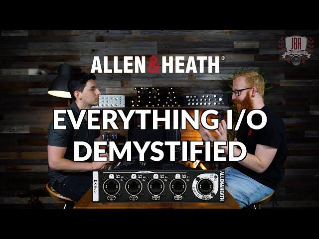 Allen & Heath - Everything I/O - Interview with Product Manager Keith Johnson