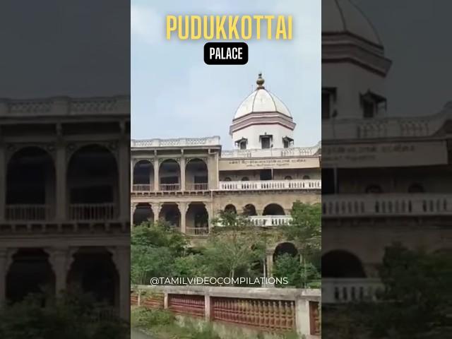 Pudukkottai Palace | Pudukkottai Thondaiman History | TN55 | Varalaru | Historical Place #kfc