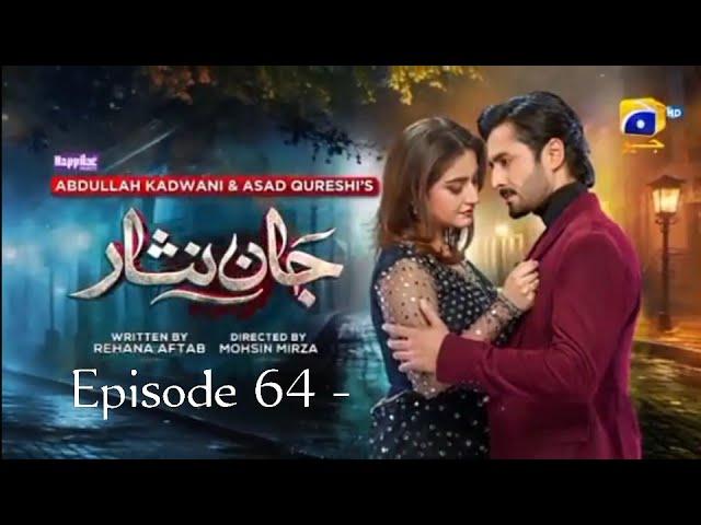 new episodeJaan Nisar Episode 64 - [ Eng Sub] - Digitally presented By Happilac paint - 25 Oct 2024