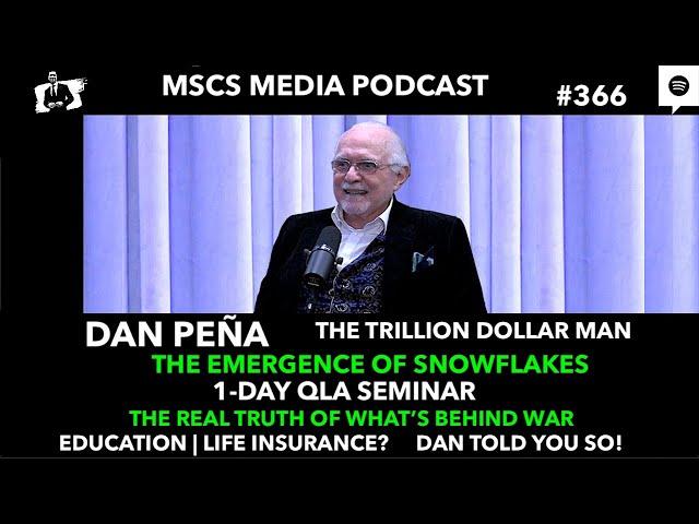 Dan Pena - The Trillion Dollar Man - The Emergence Of Snowflakes - Truth Of War. Q.L.A. | Mscs Media