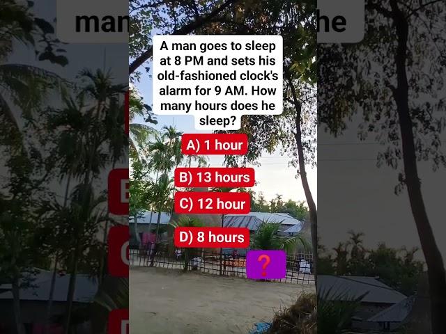How many hours does he sleep?  #reels #riddle #puzzle