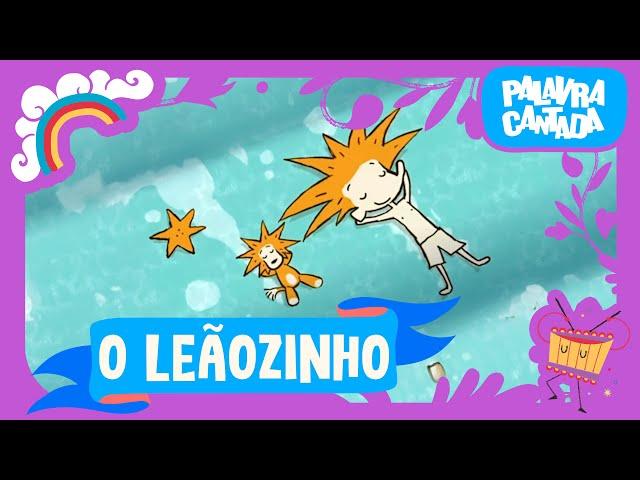 Palavra Cantada | O Leãozinho