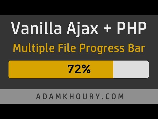 Vanilla Multiple File Upload Progress Bar Tutorial JS Ajax PHP