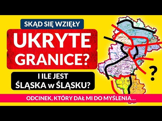 UKRYTE GRANICE ◀ Ile jest Śląska w w. śląskim? - Historia na mapie: Górny Śląsk, Zagłębie, Zaolzie