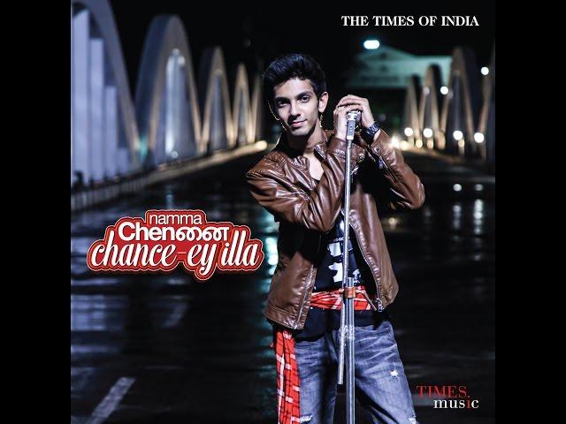 Namma Chennai Chancey Illa | Anirudh | The Times Of India Celebrate The Unique Nuances Of Chennai