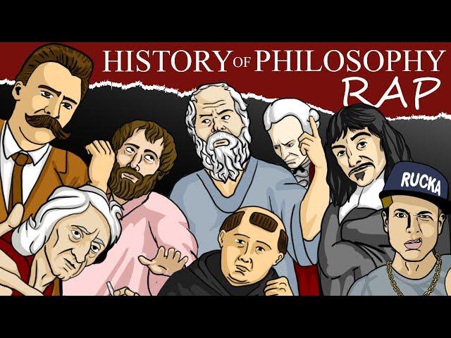 History of Philosophy RAP ~ Rucka Rucka Ali