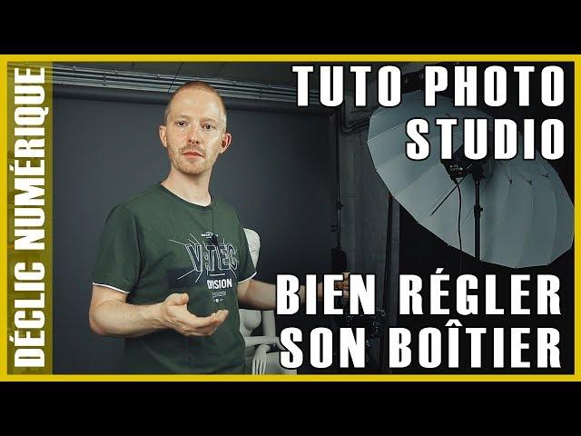 Tuto photo studio : Bien régler son boîtier