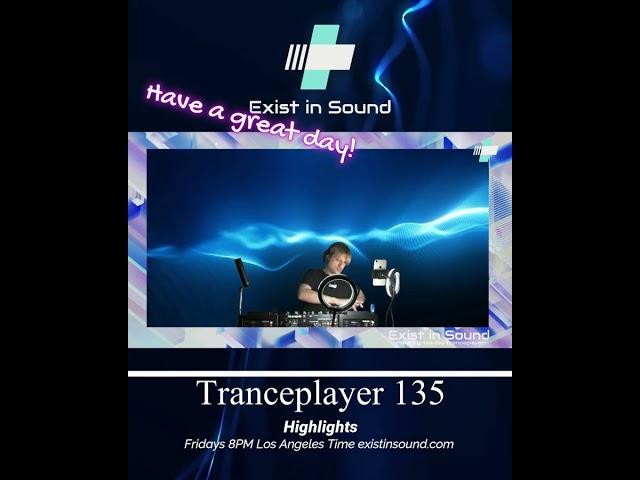 Tranceplayer 135 Highlights