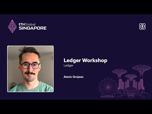 Quick Start Your Project with Ledger - Singapore 2024