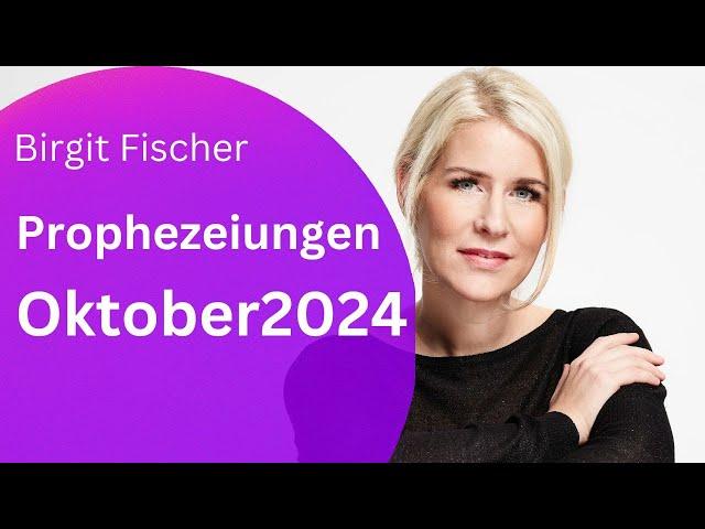 Treue, Wunscherfüllung und das Ausmerzen vom Zweifler - PROPHEZEIUNGEN OKTOBER 2024