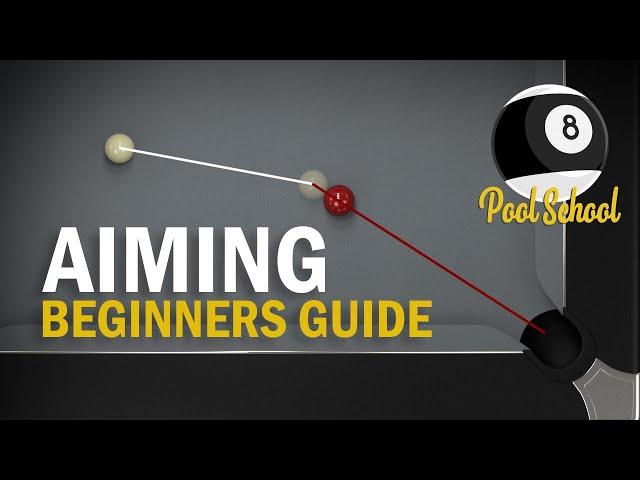 How To Aim In Pool - Beginners Guide | Pool School