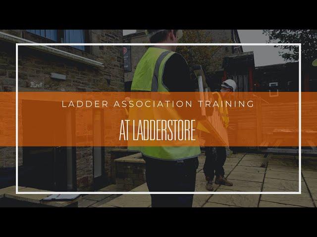 Ladder Association Training I Ladderstore