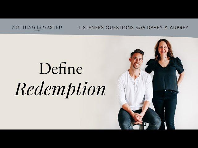 How Do You Define Redemption?