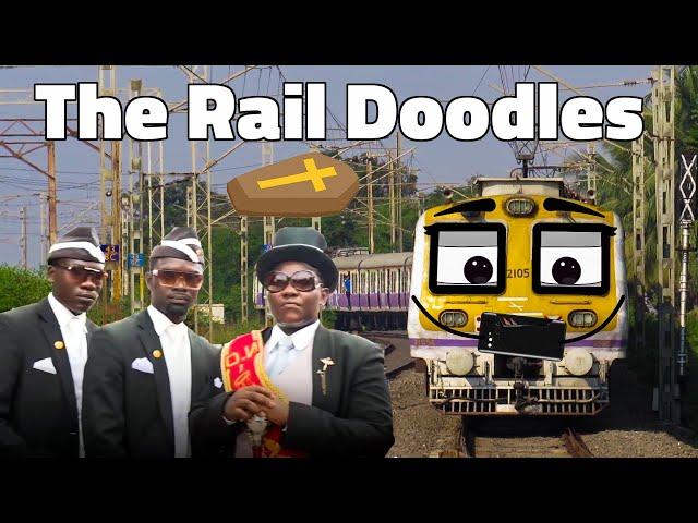 The Coffin Dance  - The Rail Doodles