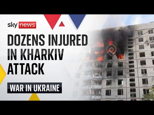 Ukraine: Pressure grows on West over long range-missiles after Kharkiv attack leaves dozens injured