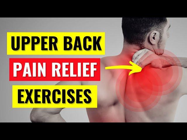 Upper Back Pain Relief Exercises in 10 Min