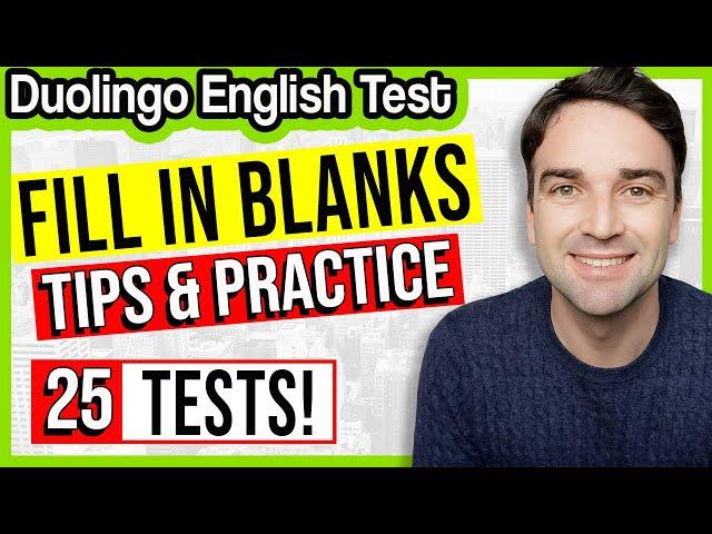 Fill in the Blanks Tips & 25 Practice Questions: Duolingo English Test Practice Lesson