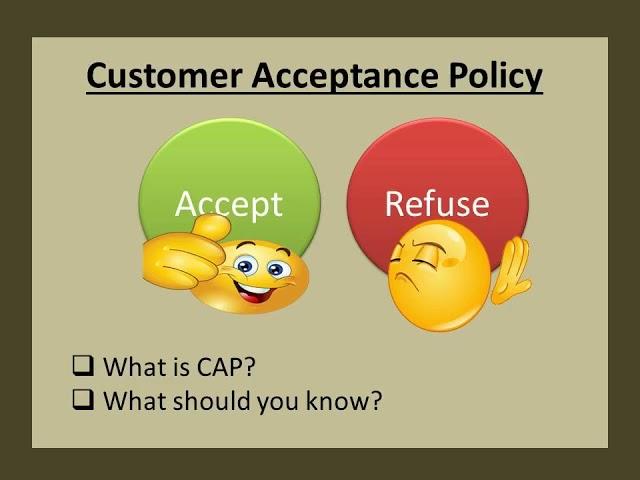 What is Customer Acceptance policy?