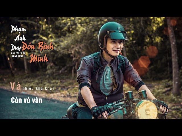 PHẠM ANH DUY - ĐÓN BÌNH MINH