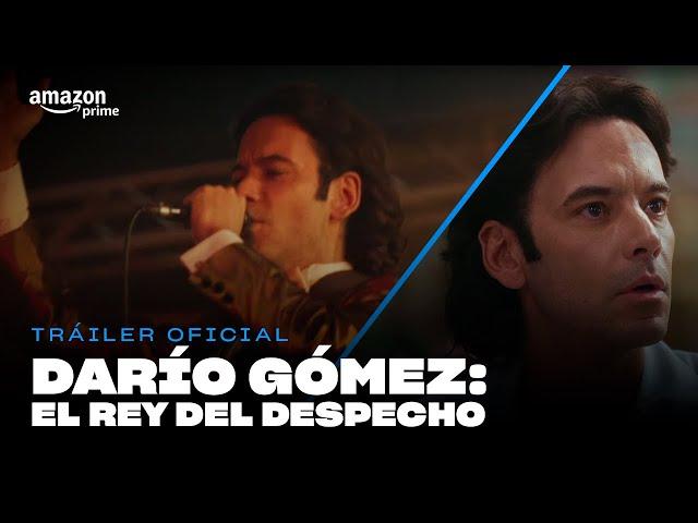 Darío Gómez: El rey del despecho - Tráiler Oficial I Prime Video