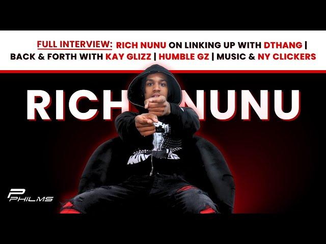 Rich Nunu On Linking Up w/ DTHANG | Back & Forth w/ Kay Glizz | Humble Gz | Music & NY CLICKERS