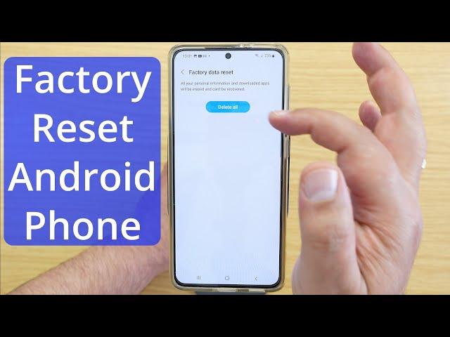 How To Factory Reset Your Android Phone