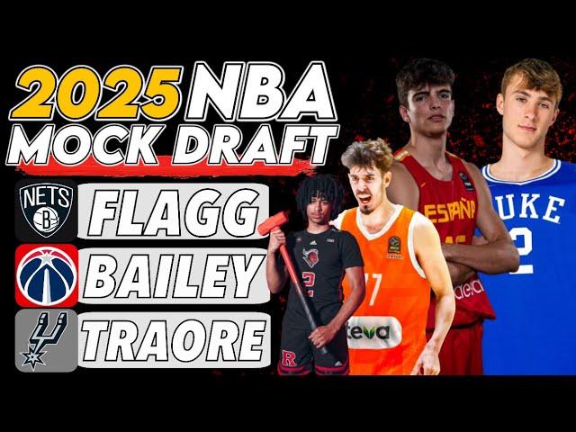 2025 NBA MOCK DRAFT *FULL FIRST ROUND* I Cooper Flagg, Ace Bailey, Nolan Traore, Ben Saraf and more!