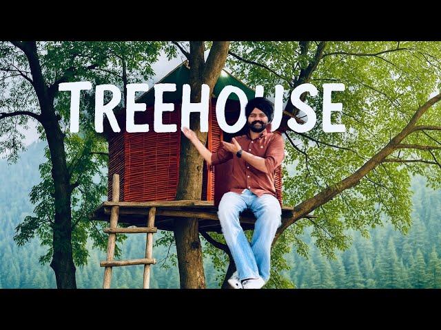 Tree House | Anmol Bhullar | Vlog