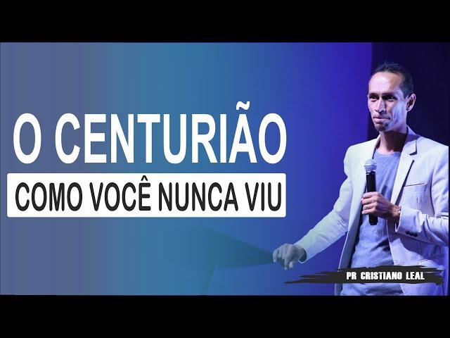 O CENTURIÃO COMO VOCÊ NUNCA VIU