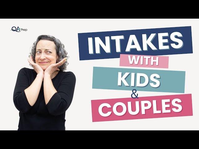 Mental Health Intakes with Kids and Couples