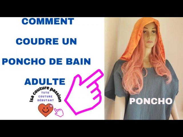 comment coudre un poncho de bain adulte facile #isacouturepassion