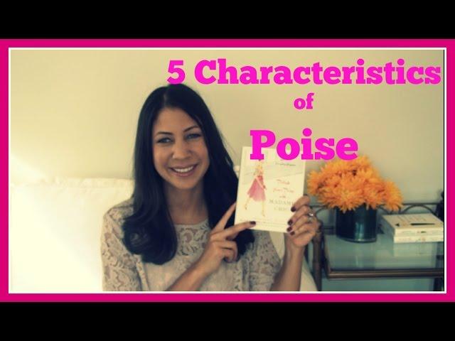 5 Characteristics of Poise