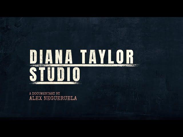 Diana Taylor -  Studio