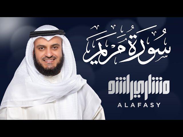 Surat Maryam - Mishary Rashed Alafasy