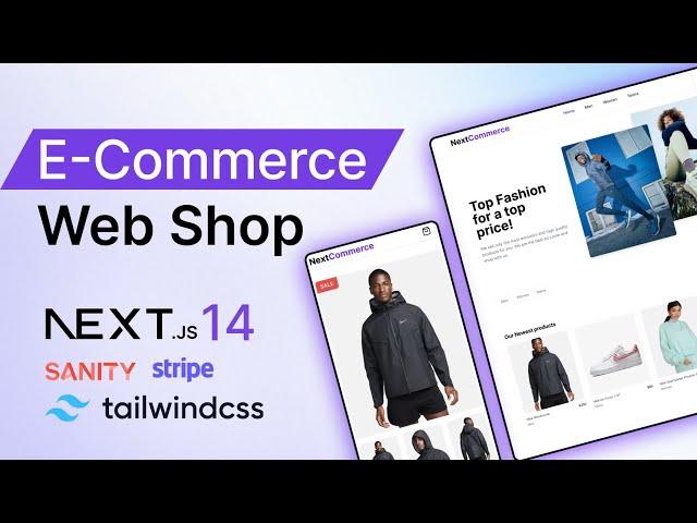 Next.js 14 E-Commerce Website with Stripe, and Sanity.io | Full Stack Tutorial | 2023