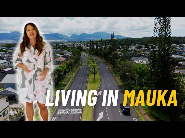 Living in MAUKA | Mililani, Hawaii