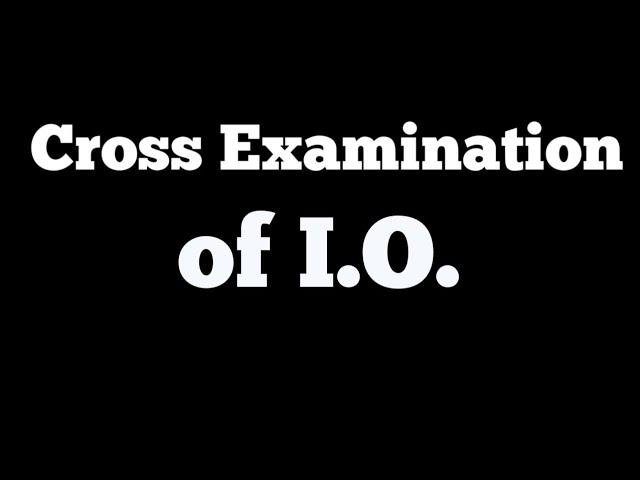 How to Cross Examination of Investigation officer in Criminal Case | Cross of IO In Criminal Case