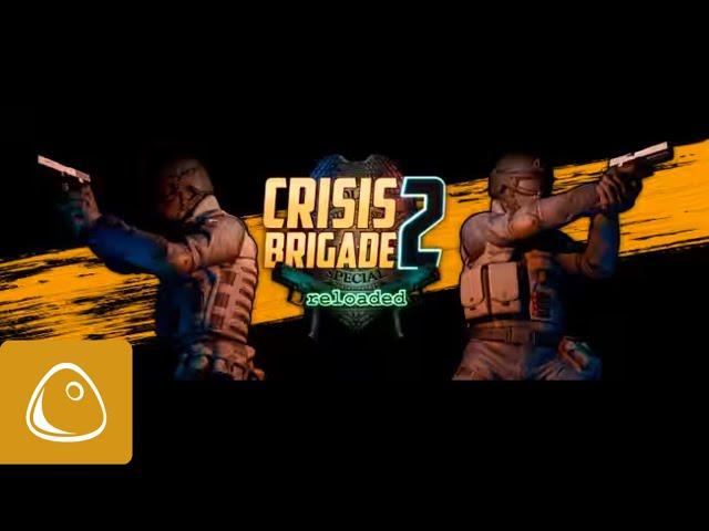Crisis Brigade 2 Reloaded Launch Trailer | VIVEPORT
