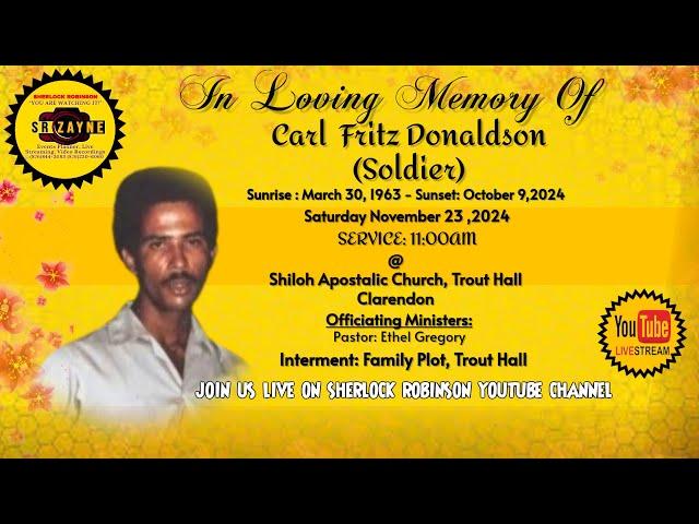 Funeral Service For Carl “Soldier” Donaldson @ Shiloh Apostolic Church Sat, November 23, 2024 @ 11am