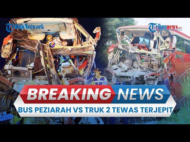  BREAKING NEWS: Kecelakaan Maut Bus Ziarah Asal Tangerang vs Truk di Tol Cipularang, 2 Orang Tewas