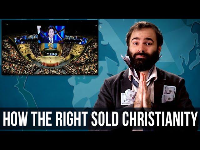 How The Right Sold Christianity - SOME MORE NEWS