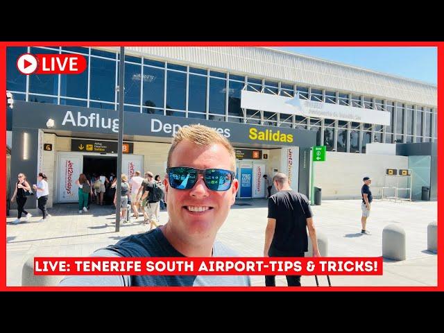 LIVE: Tenerife South Airport UPDATE! Departures & Arrivals- Tips & Tricks ️ Canary Islands Spain