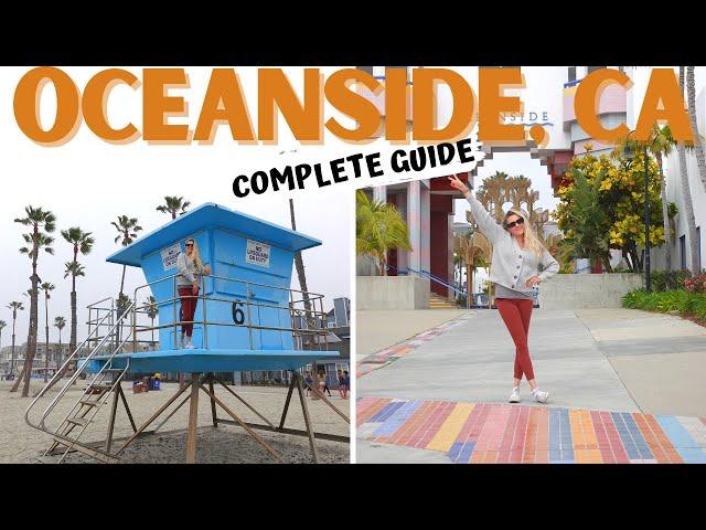 Watch this before visiting Oceanside | A COMPLETE Weekend Guide to Oceanside, CA