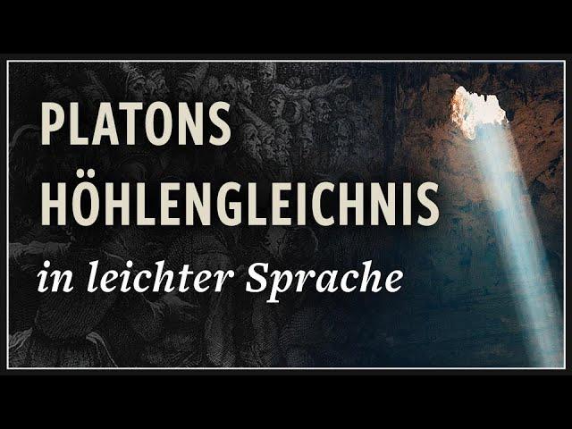 Platons Höhlengleichnis in einfacher Sprache