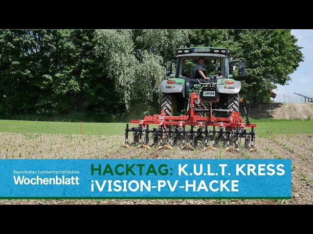 Digitale Hacke: K.U.L.T. Kress iVision-PV | Landtechnik | Digital Farming