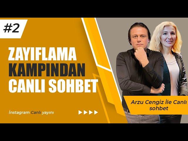 Zayıflama Kampında Neler Yapılıyor ? Arzu Cengiz İle İnstagram Canlı Yayını