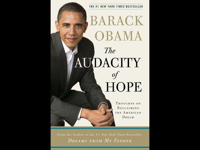 Plot summary, “The Audacity of Hope” by Barack Obama in 5 Minutes - Book Review