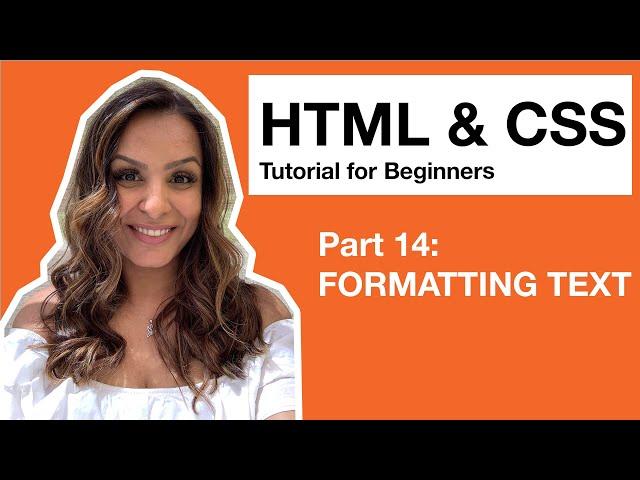 HTML CSS Tutorial for Beginners – 14 – Formatting Text