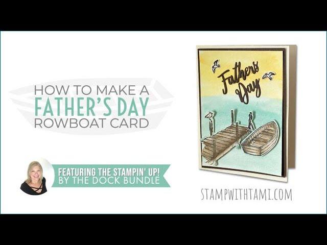 By the Dock Card Tutorial + Father's Day Rowboat Card | Stampin' Up!