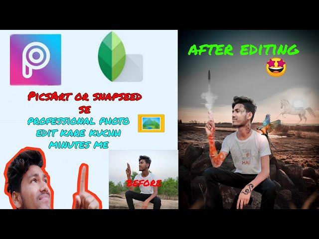 | PicsArt & Snapseed New concept creative editing tutorials |~Background remove & New look pictures